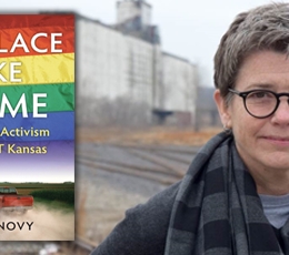 Kansas has seen advances in LGBT acceptance and rights over the past decade and a half that belies perceptions of one of the country’s most famously red states. Progress has come fitfully, to be sure. But it has come nonetheless, and C.J. Janovy details the advances in both attitude and deed in the Library’s latest FYI Book Club selection, No Place Like Home: Lessons in Activism from LGBT Kansas. 