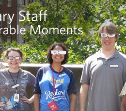 Library Staffers Share Memorable Moments of 2017