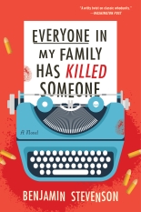 The cover shows a light blue typewriter with the title "EVERYONE IN MY FAMILY HAS KILLED SOMEONE" typed on the paper. There's a bloody fingerprint on the left. There are shell casing scattered around the type writer