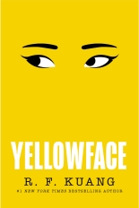 The cover of Yellowface is yellow with black eyes and eyebrows near the top