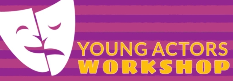 Young Actors Workshop