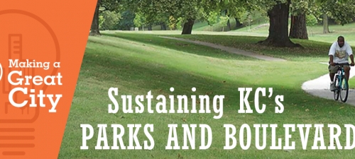 Sustaining KC's Parks and Boulevards